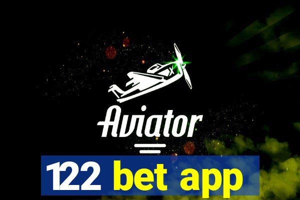 122 bet app